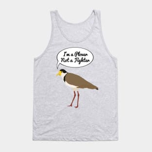 I'm a Plover Not a Fighter Tank Top